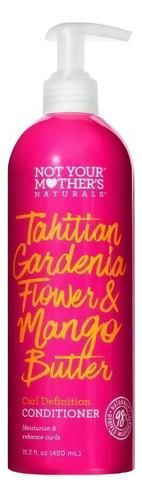  Not Your Mothers Acondicionador Tahitian Gardenia 450ml