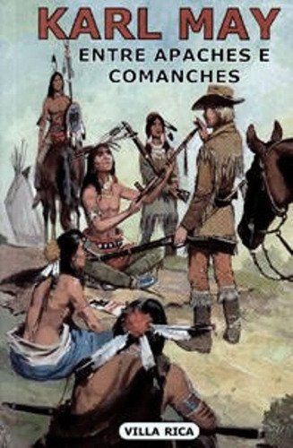 Livro Entre Apaches E Comanches