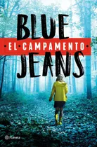 Comprar Libro El Campamento - Blue Jeans, de Blue Jeans. Editorial Planeta, tapa blanda en español, 2021