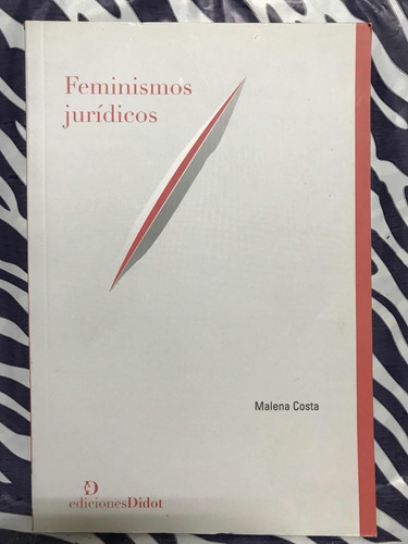 Feminismos Jurídicos, Malena Costa, Didot