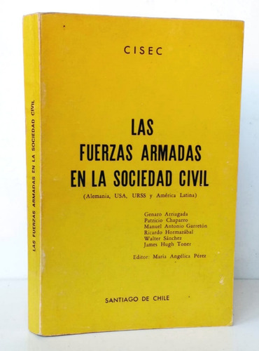Fuerzas Armadas En La Sociedad Civil Ética Disciplina /cs Ot