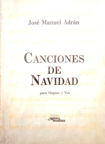 Canciones De Navidad Para Organo Y Voz - José Manuel Adrán