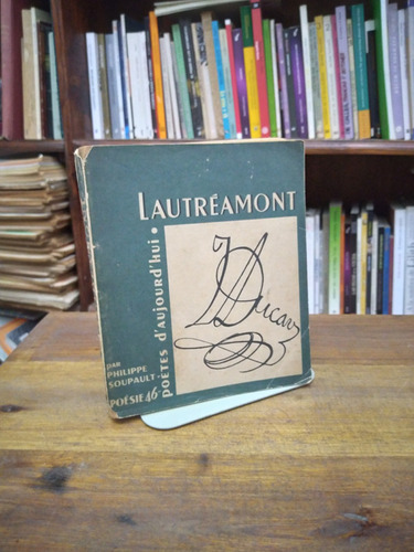 Lautreamont - Philippe Soupault