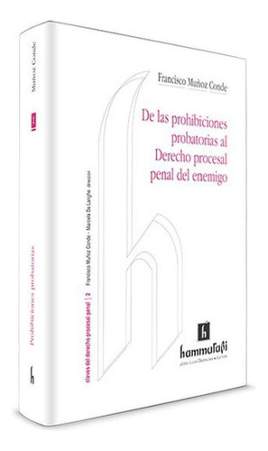 Libro - De Las Prohibiciones Probatorias Muñoz Conde
