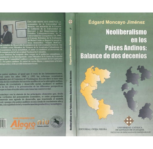 Neoliberalismo En Los Paises Andinos Balance De Dos Decenios