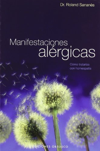 Libro Manifestaciones Alergicas Como Tratarlas Con Homeopati
