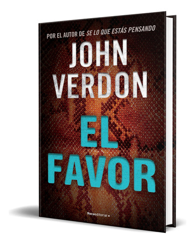 El Favor, De John Verdon. Roca Editorial, Tapa Blanda En Español, 2023
