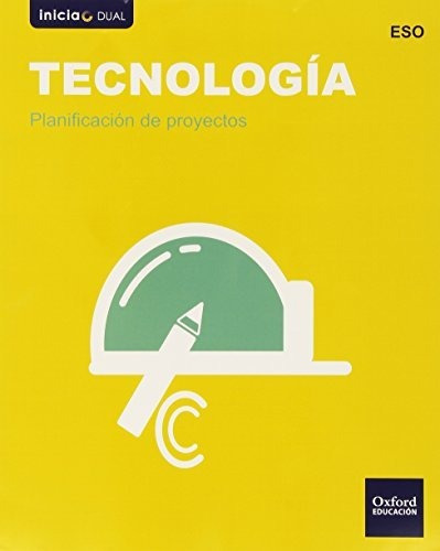 Tecnología Secundaria. Planificación De Proyectos (inicia) -