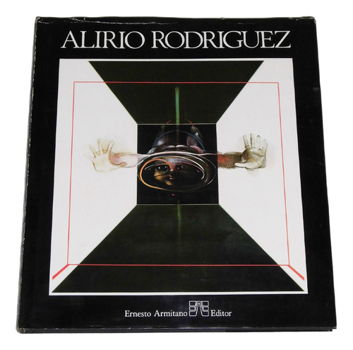 Alirio Rodriguez ( Pintor ) / Ilustrado / Varios Autores