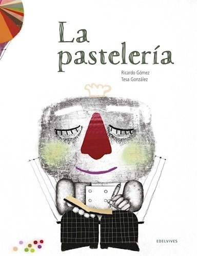 Pasteleria (ilustrado) (cartone) - Gomez Ricardo / Gonzalez