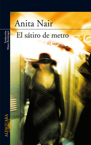 Libro El Sã¡tiro Del Metro - Nair, Anita