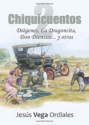 Chiquicuentos 2: Diogenes La Dragoncita Don Dionisio  Y Otro