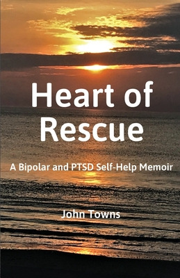 Libro Heart Of Rescue: A Bipolar And Ptsd Self-help Memoi...