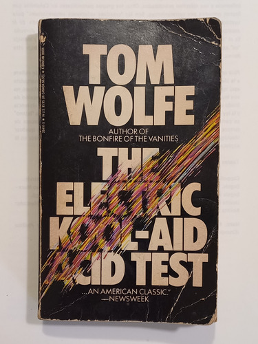 The Electric Kool-aid Acid Test. Tom Wolfe