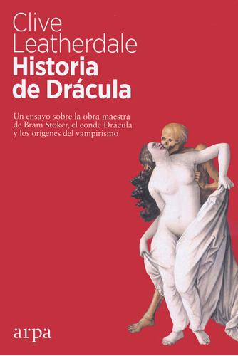 Historia De Drácula - Clive Leatherdale