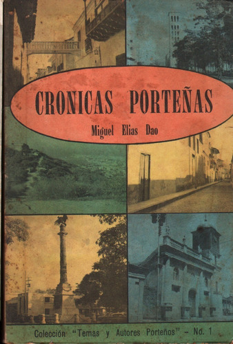 Cronicas Porteñas Miguel Elias Dao Puerto Cabello Carabobo