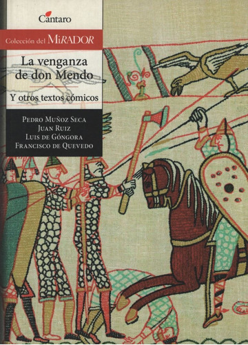 La Venganza De Don Mendo Y Otros Textos Comicos - Del Mirador, De Muñoz Seca, Pedro. Editorial Cantaro, Tapa Blanda En Español, 2013