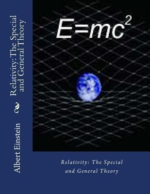 Relativity : The Special And General Theory - Albert Eins...