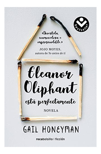 Libro : Eleanor Oliphant Esta Perfectamente / Eleanor...