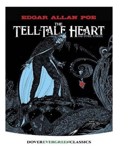 Tell-tale Heart: And Other Stories - Evergreen Classic. Ew09