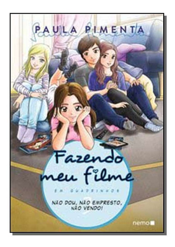 Fazendo Meu Filme Em Quadrinhos - Volume 03 - Não Dou, Não