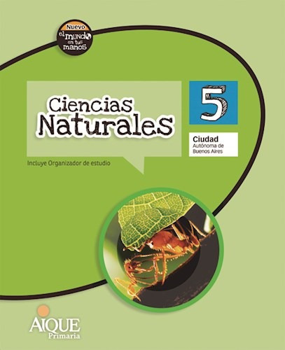 Ciencias Naturales 5 Aique Ciudad Nuevo El Mundo En Tus Man