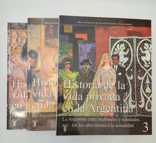 Historia De La Vida Privada En La Argentina 3 Tomos - Devoto