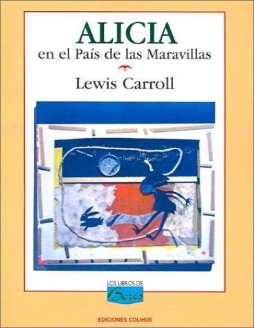 Alicia En El Pais De Las Maravillas - Carroll, Lewis