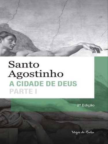 Cidade De Deus - Parte I - Ed.bolso, De Santo Agostinho. Editora Vozes, Capa Mole Em Português