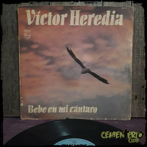 Victor Heredia - Bebe En Mi Cantaro - Vinilo / Lp