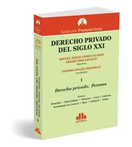 Comprar Derecho Privado Del Siglo Xxi T1. Derecho Privado. Persona