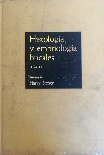 Histología Y Embriologia Bucales  De Orban Usado