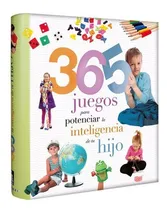 Comprar Libro 365 Juegos Para Potenciar La Inteligencia De Su Hijo