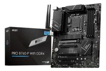 Comprar Msi Pro B760-p Wifi Ddr4 Atx Moterbola, 4x Ddr4 ~ 128gb, 5x 
