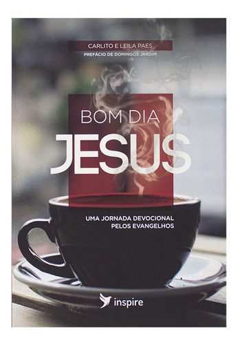 Devocional Bom Dia Jesus | Carlito & Leila Paes | Parcelamento sem juros