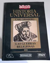 Comprar Historia Universal : Las Guerras Religiosas - Carl Grimberg