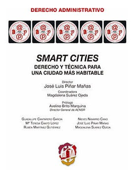 Smart Cities Derecho Y Tecnica Para Una Ciudad Mas Habitable