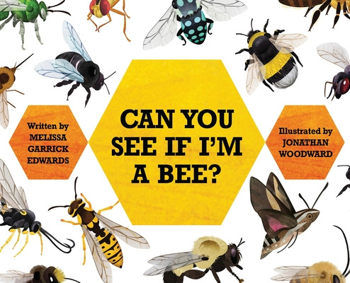 Libro Can You See If I'm A Bee? - Edwards, Melissa Garrick