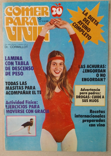 Revista Comer Para Vivir 30, Dr. Cormillot. Editorial Perfil