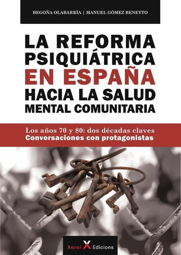 La Reforma Psiquiátrica En España Hacia La Salud Mental C...