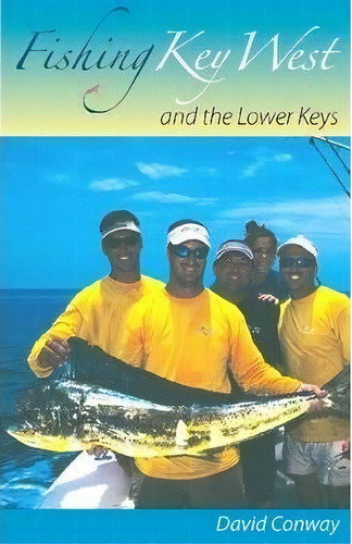 Fishing Key West And The Lower Keys, De David Way. Editorial University Press Florida, Tapa Blanda En Inglés
