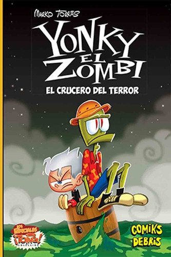 Yonki El Zombi - Marko Torres - Comicks Debris