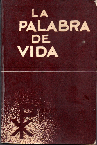 La Palabra De Vida. El Nuevo Testamento. Revisión De 1960