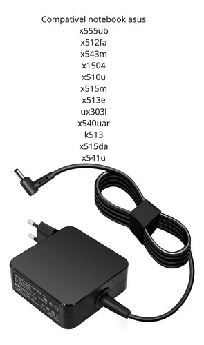Fonte Carregador 19v 45w Compatível Com Notebook Asus X515j