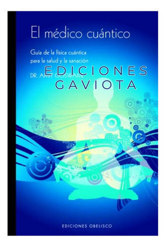 Libro El Medico Cuántico 