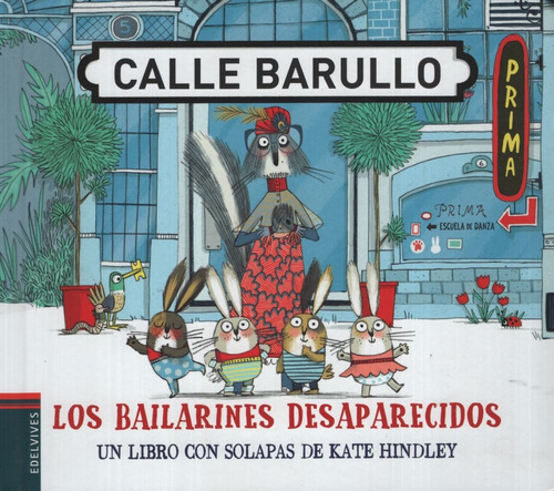 Los Bailarines Desaparecidos - Un Libro Con Solapas De Kate