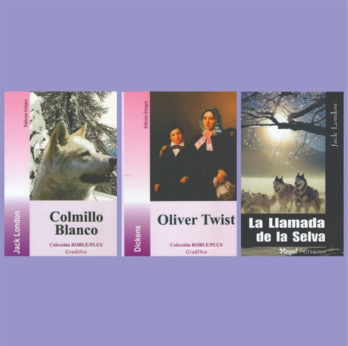 Colmillo Blanco - Oliver Twist - El Llamado De La Selva