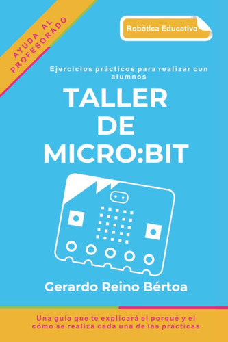 Libro: Taller De Micro:bit (spanish Edition)
