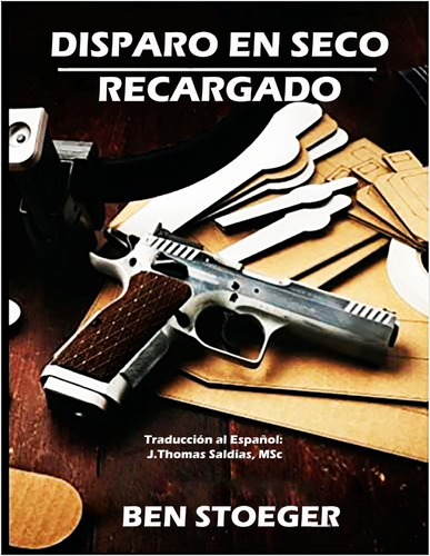 Disparo En Seco: Recargado - Ben Stoeger