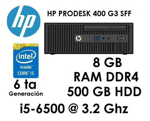 Imagen 1 de 8 de Cpu Hp Prodesk 400 G3 Sff I5 6ta Generacion 8 Gb Ram 500 Hdd